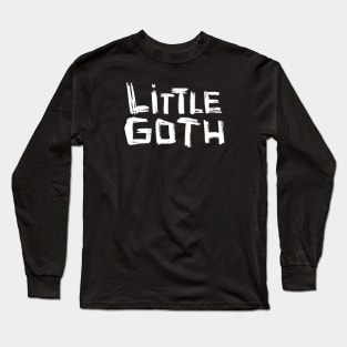 Little Goth Long Sleeve T-Shirt